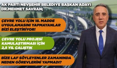 AK Parti Adayı Savran’dan Kuzey-Batı Çevre Yolu Projesi  açıklaması