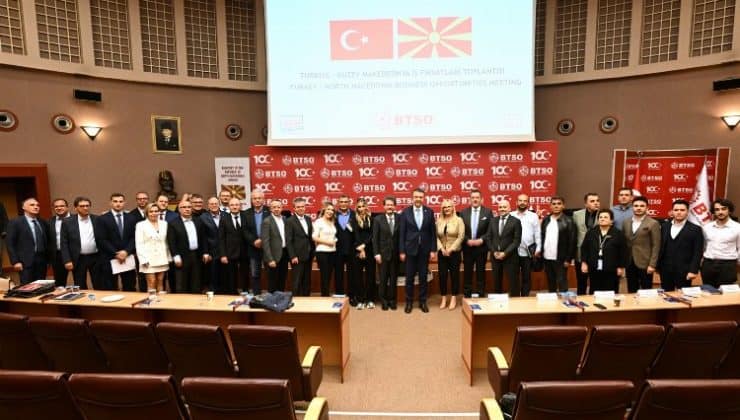 BTSO’da Kuzey Makedonya İş Forumu